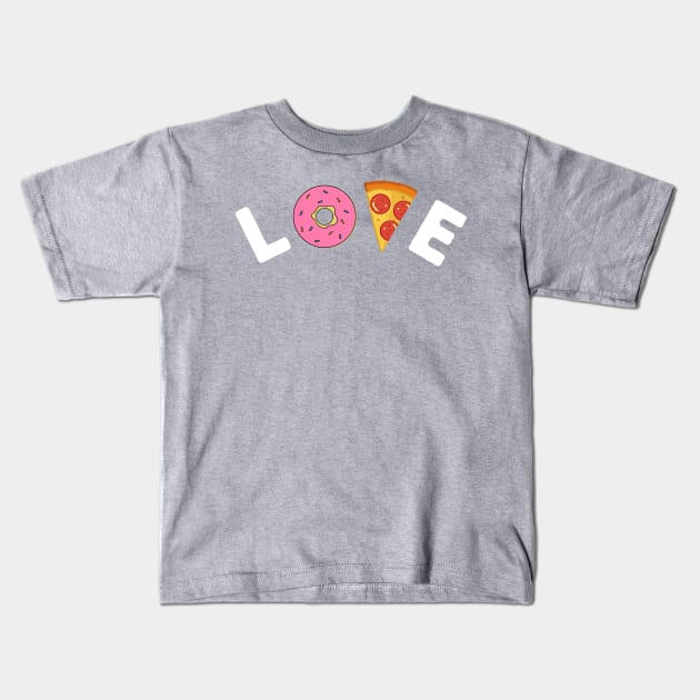 LOVE Donuts and Pizza Kids T-Shirt by blueduckstuff